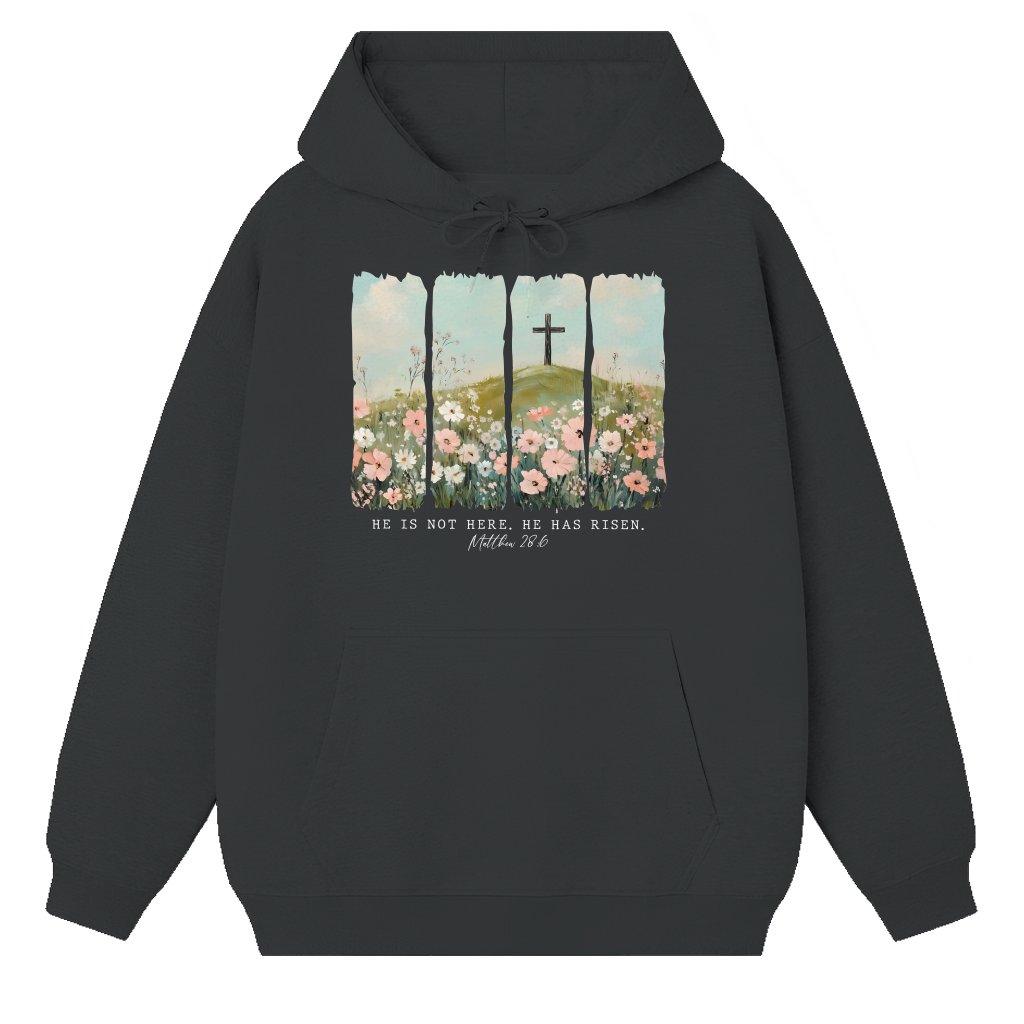 He Is Not Here He Has Risen Hoodie – Easter Christian Gift - front view