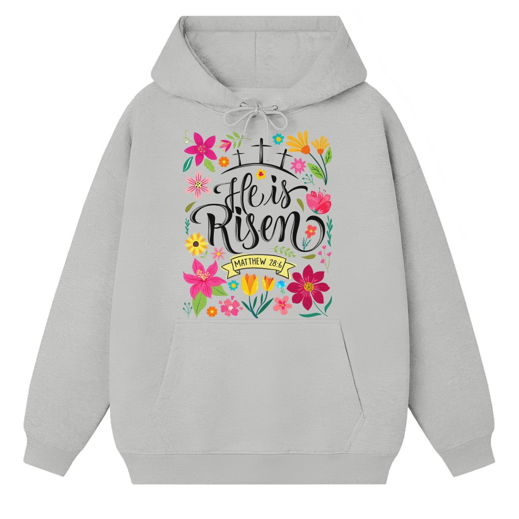 He is Risen Hoodie – Easter Gift Christian Bible Verse - front view