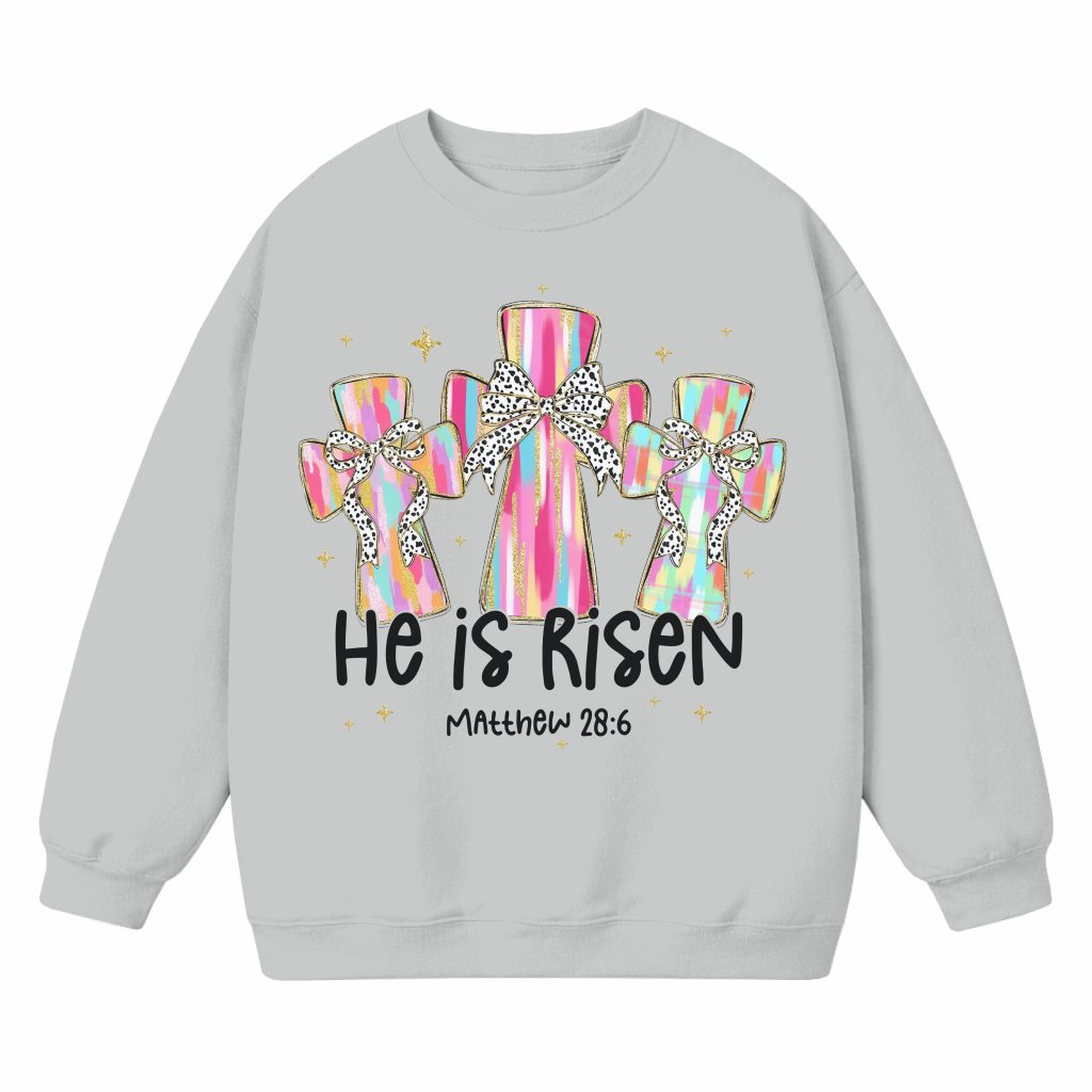 He is Risen Sweatshirt – Easter Gift Christian Bible Verse - front view