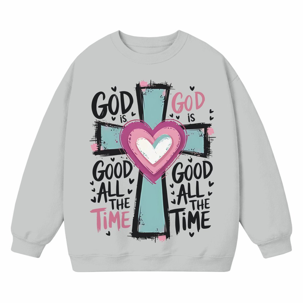 God Is Good All The Time Sweatshirt – Christian Gift for Women Watercolor Cross - front view