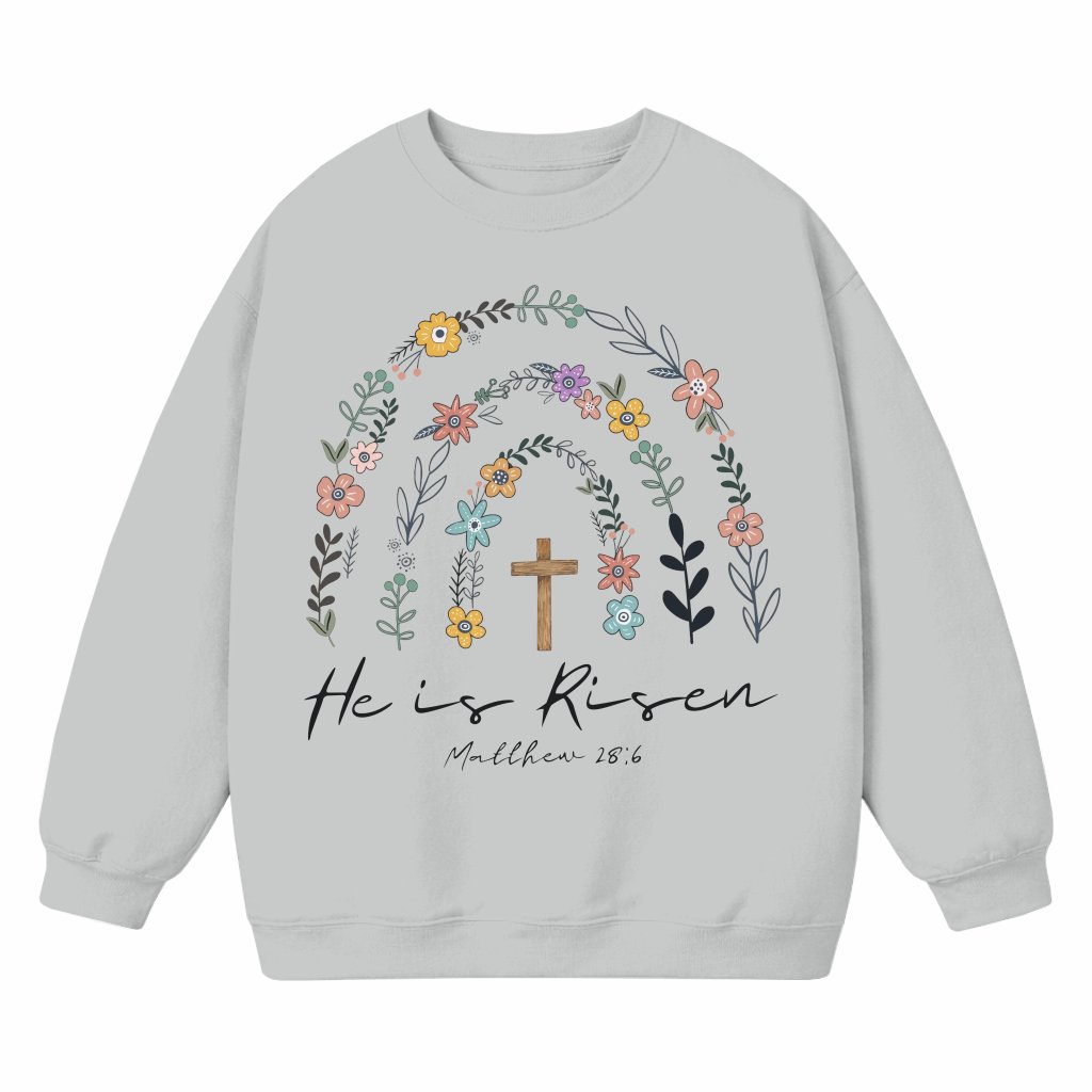 He Is Risen Sweatshirt Easter – Christian Gift Trendy Wildflowers - front view
