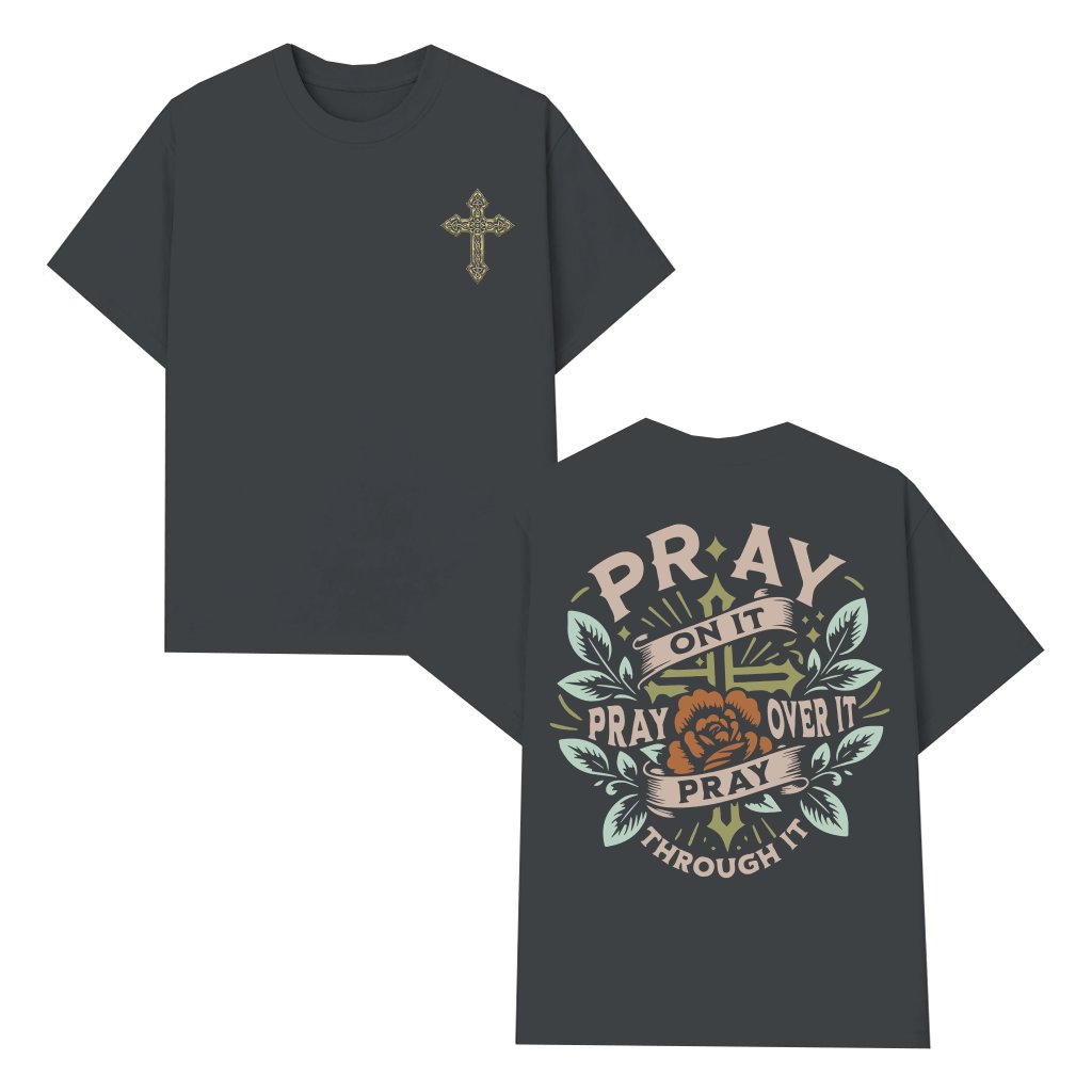 Vintage Christian Pray For It T-shirt – Christian Gift Jesus Over Everything - front view