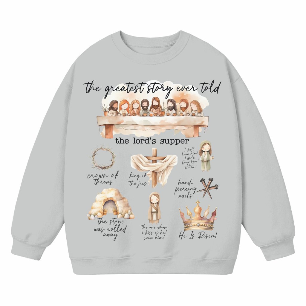 Christian Greatest Story Ever Told Jesus Sweatshirt – Easter He Is Risen Gift Trendy Crewneck - front view