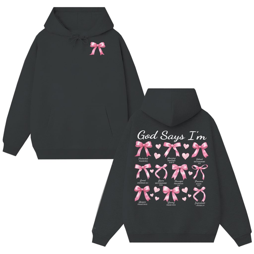 God Says I Am Coquette Bow Hoodie – Christian Gift for Her Bible Verse - front view