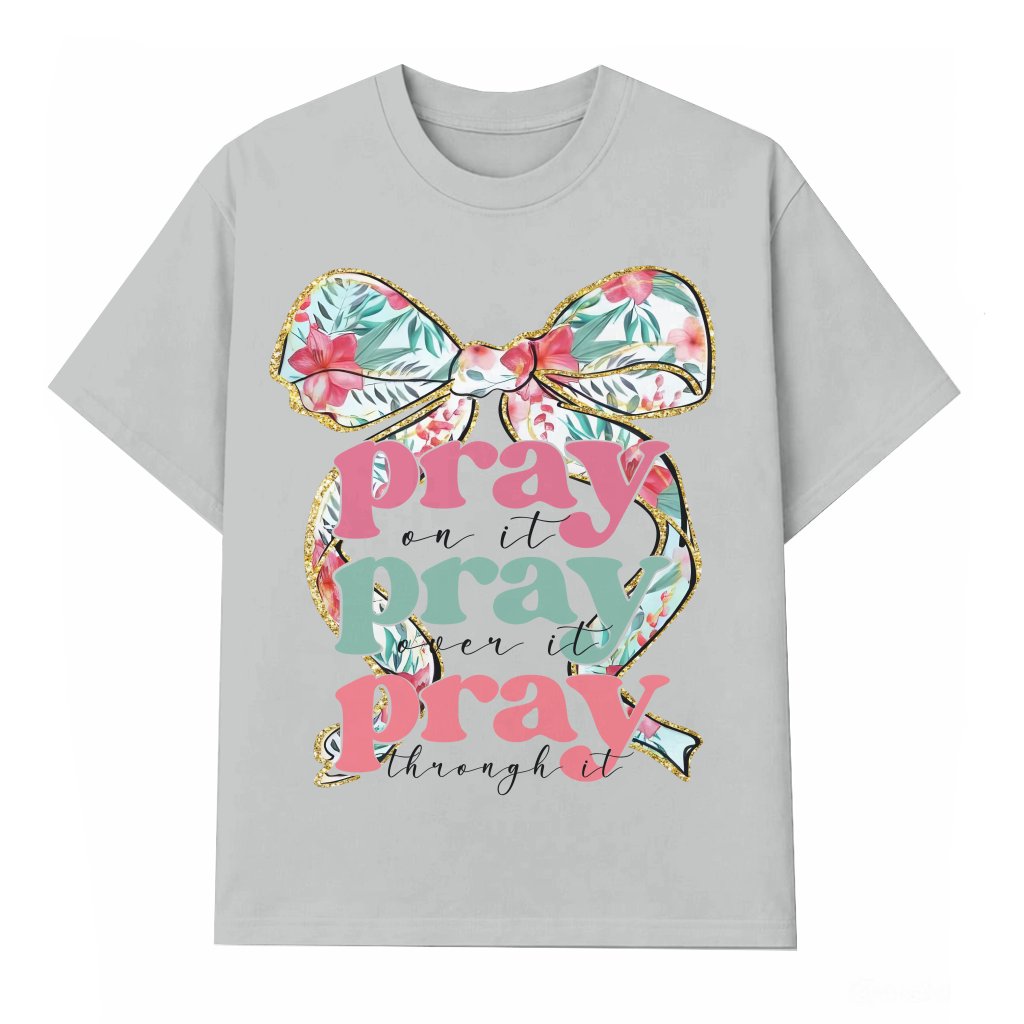 Pray On It T-shirt – Christian Gift for Women Retro Coquette Bow - front view