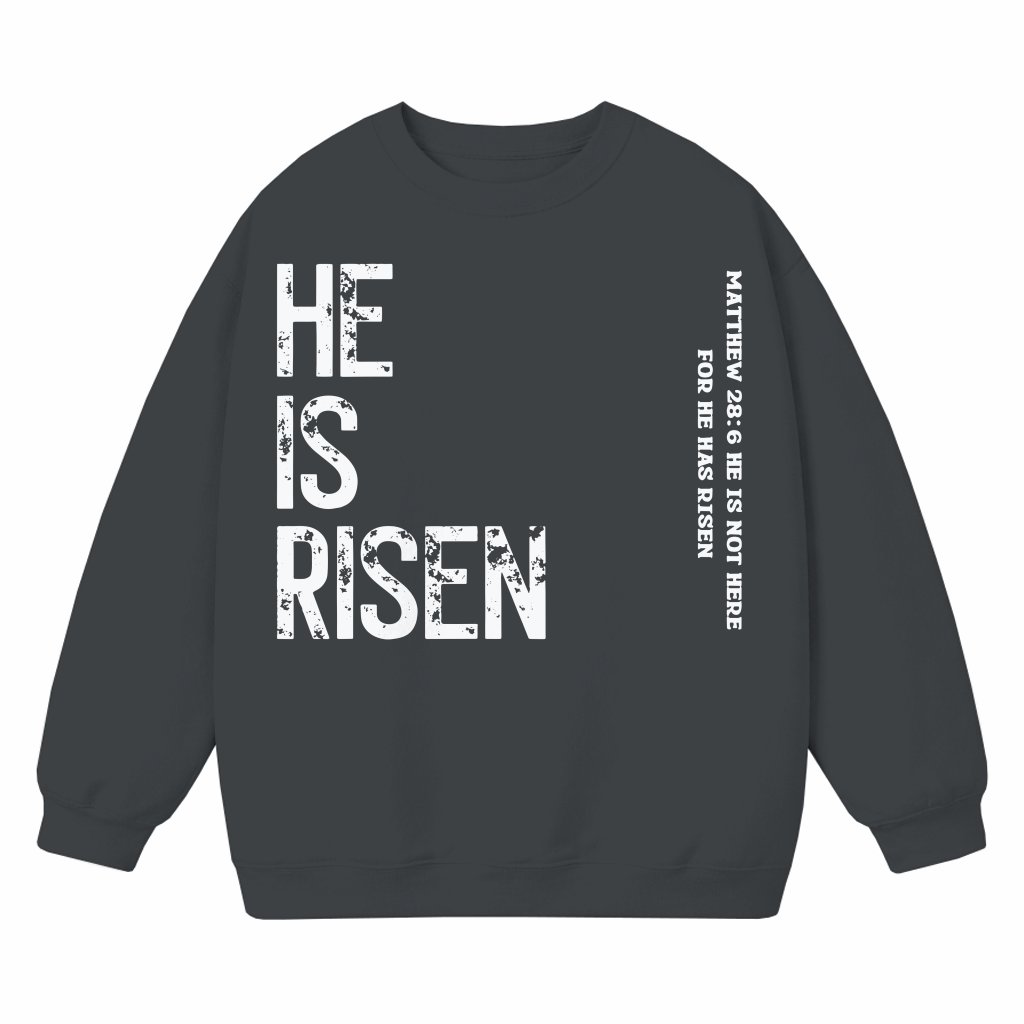 He Is Risen Christian Sweatshirt – Easter Gift - front view