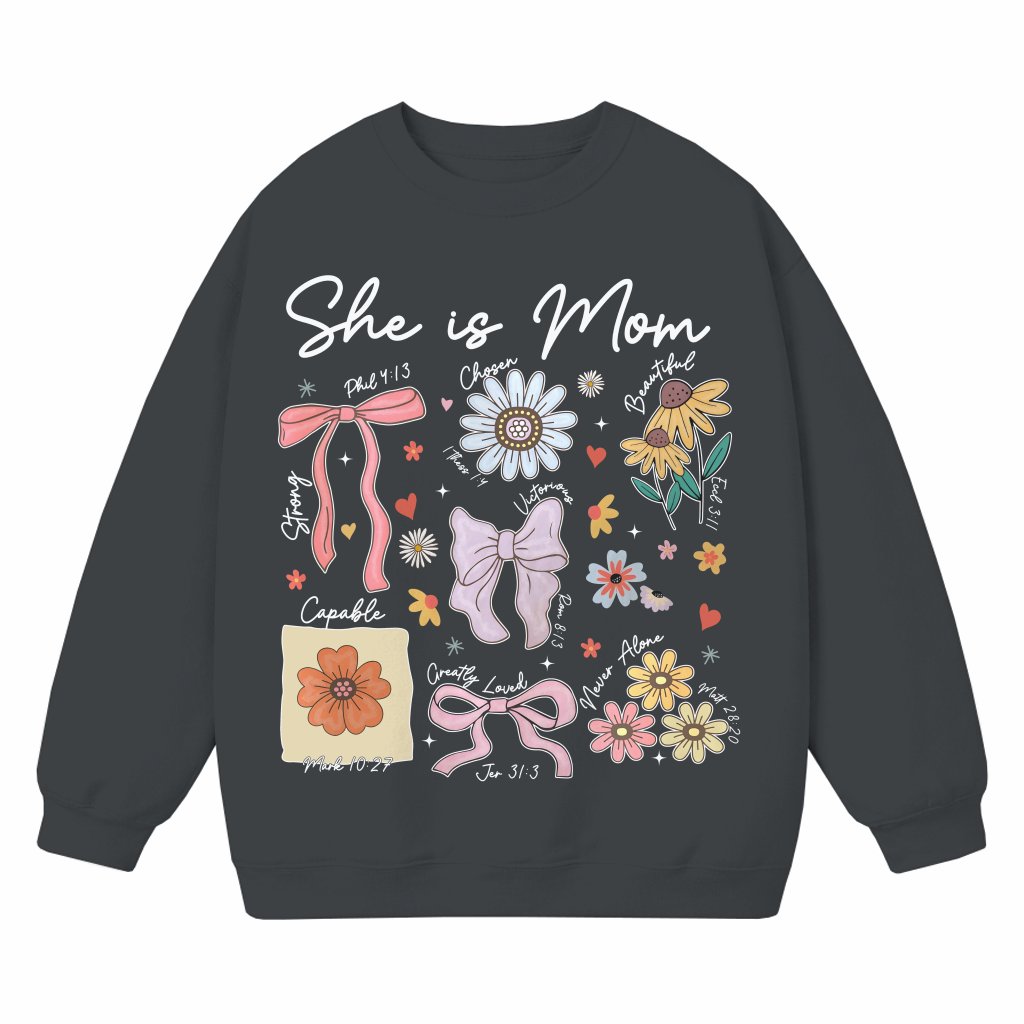 She Is Mom Christian Floral Sweatshirt – Mother's Day Gift for Mom - front view