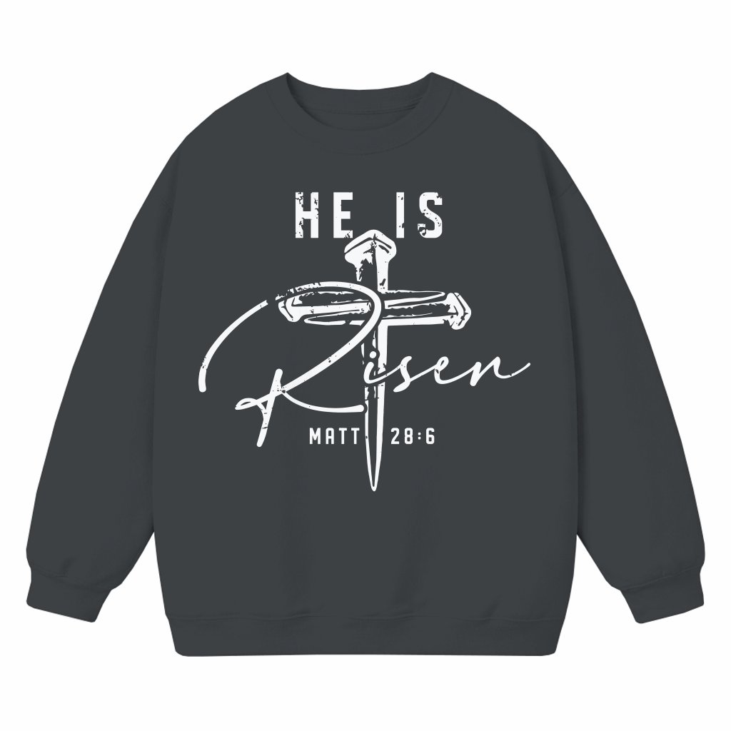 He is Risen Christian Sweatshirt – Easter Gift for Family - front view