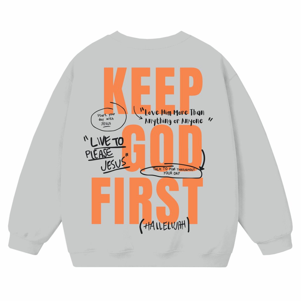 Keep God First Jesus Sweatshirt – Christian Gift for Men & Women Classic - front view