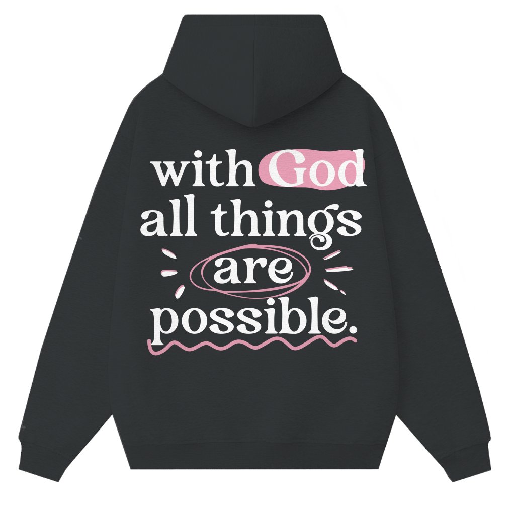With God All Things Are Possible Hoodie – Christian Gift Vintage - front view