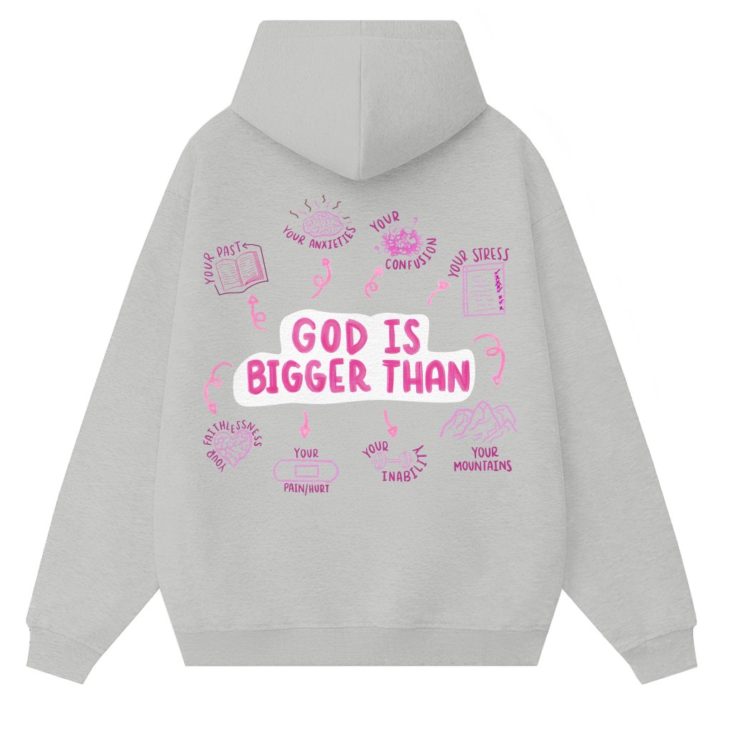God Is Bigger Than Hoodie – Christian Jesus Faith Gift for Believers - front view