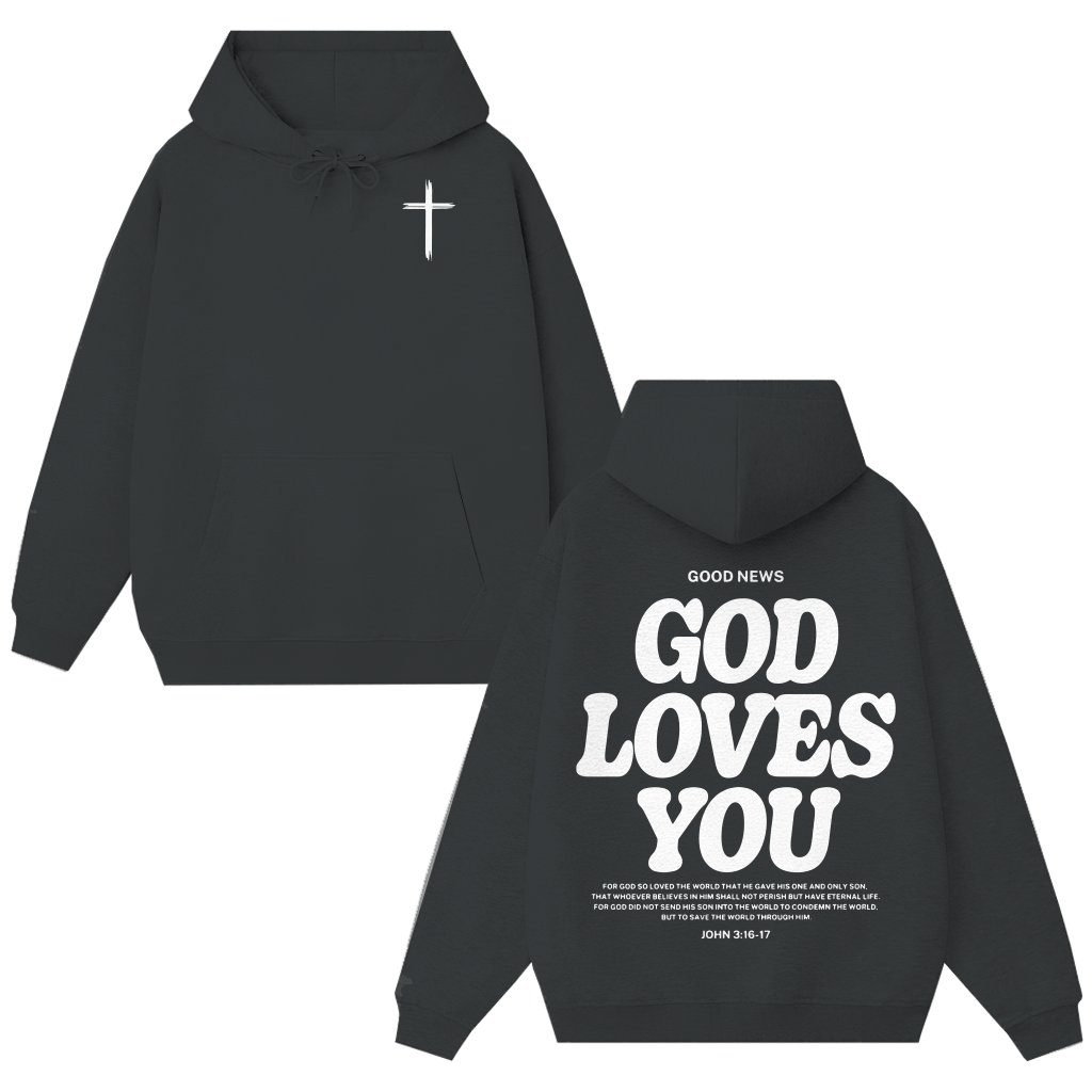 God Loves You Christian Hoodie – Inspiring Faith Gift for Men - front view