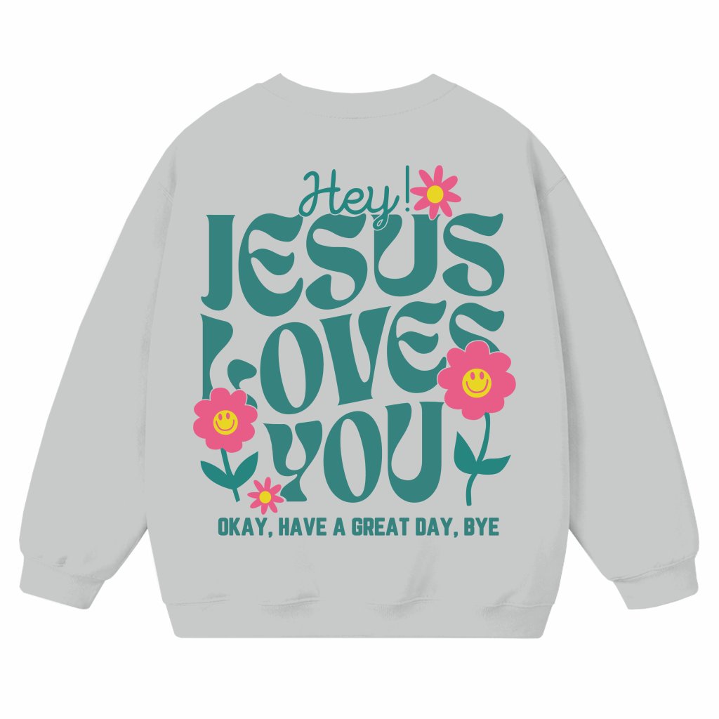Jesus Loves You Christian Sweatshirt – Vintage Gift - front view