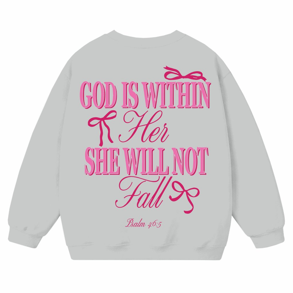 God Is Within Her She Will Not Fall Sweatshirt – Christian Gift for Her Vintage - front view