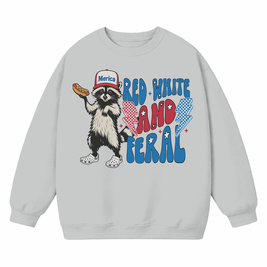 Red White and Feral Sweatshirt – Independence Day Gift for Patriot Christian - front view