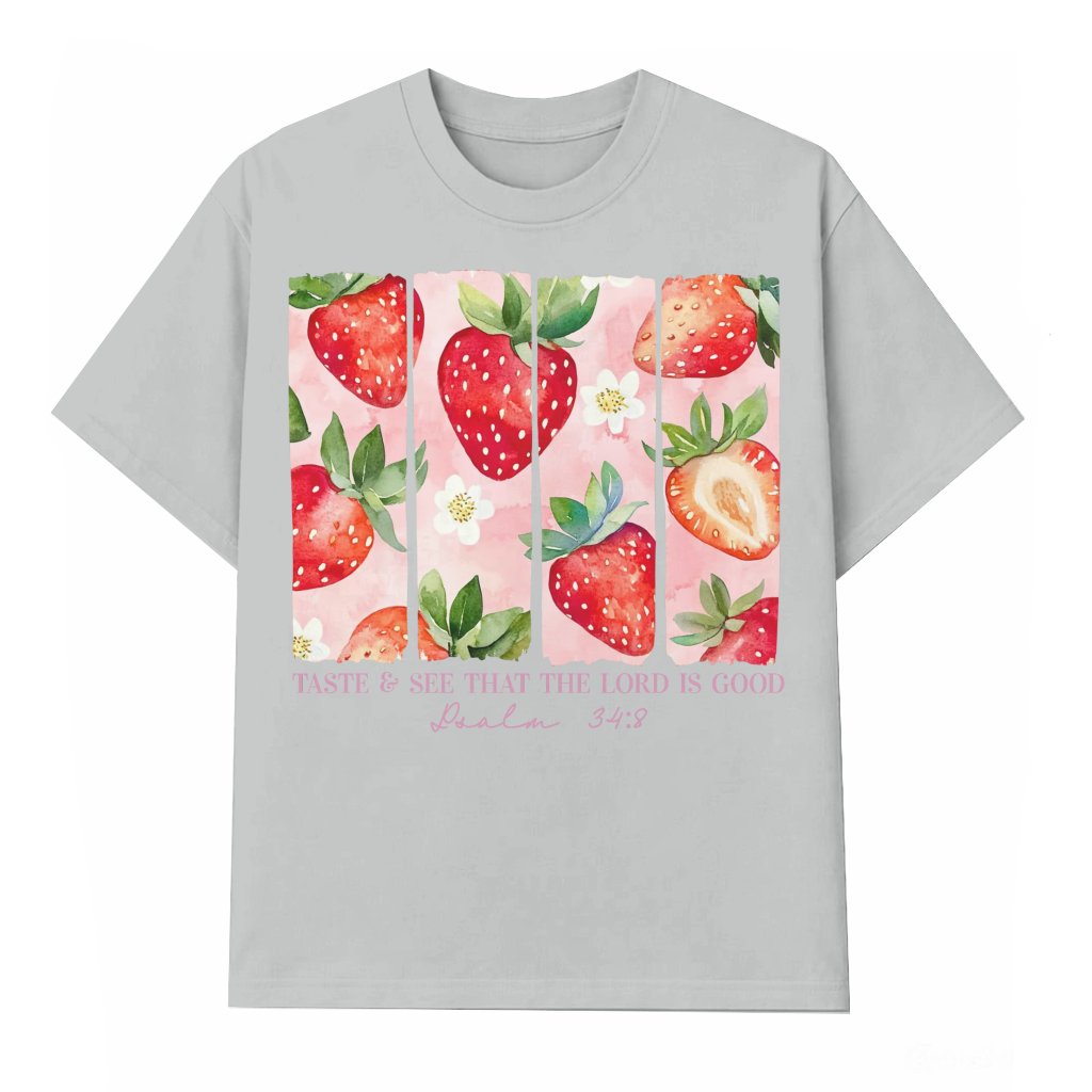Strawberry Floral T-shirt – Christian Taste and See Lord is Good Gift for Her - front view