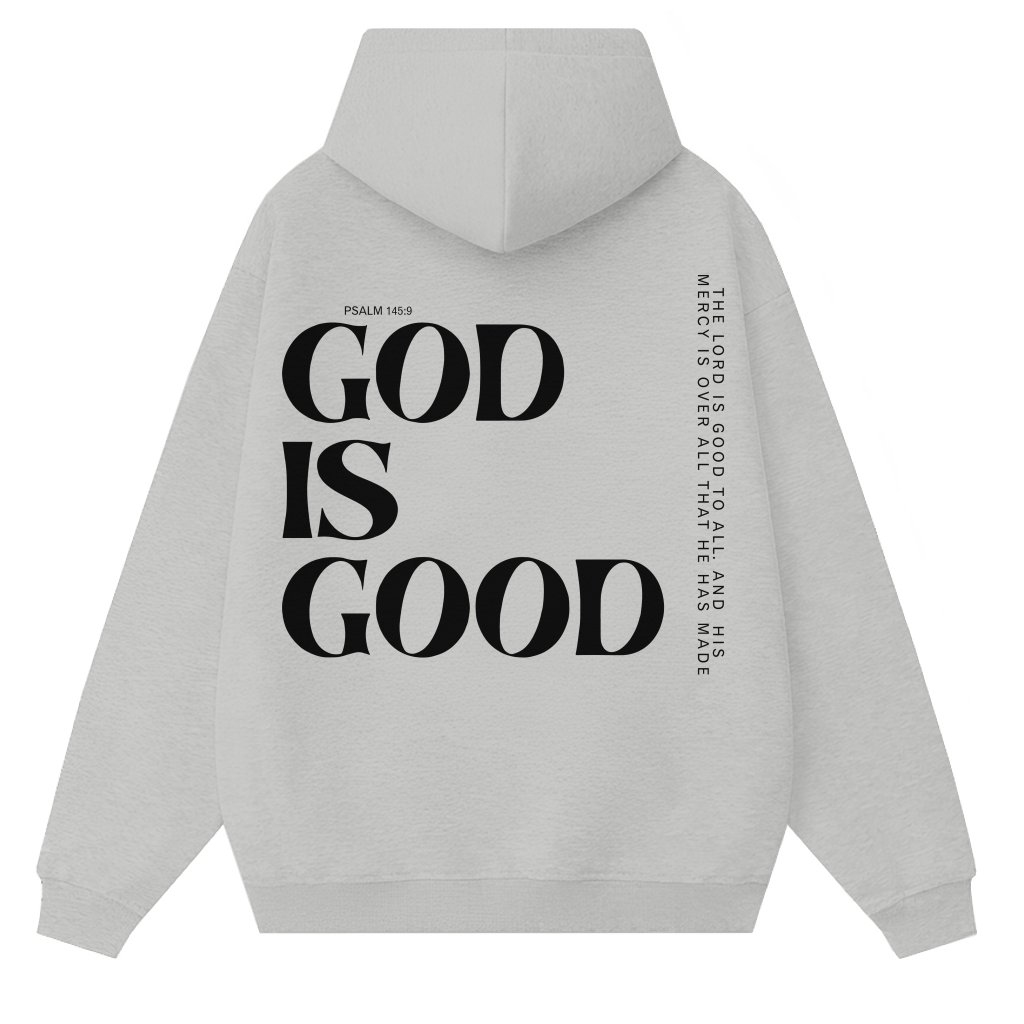 God is Good Hoodie – Gift for Christian Faith Trendy - front view