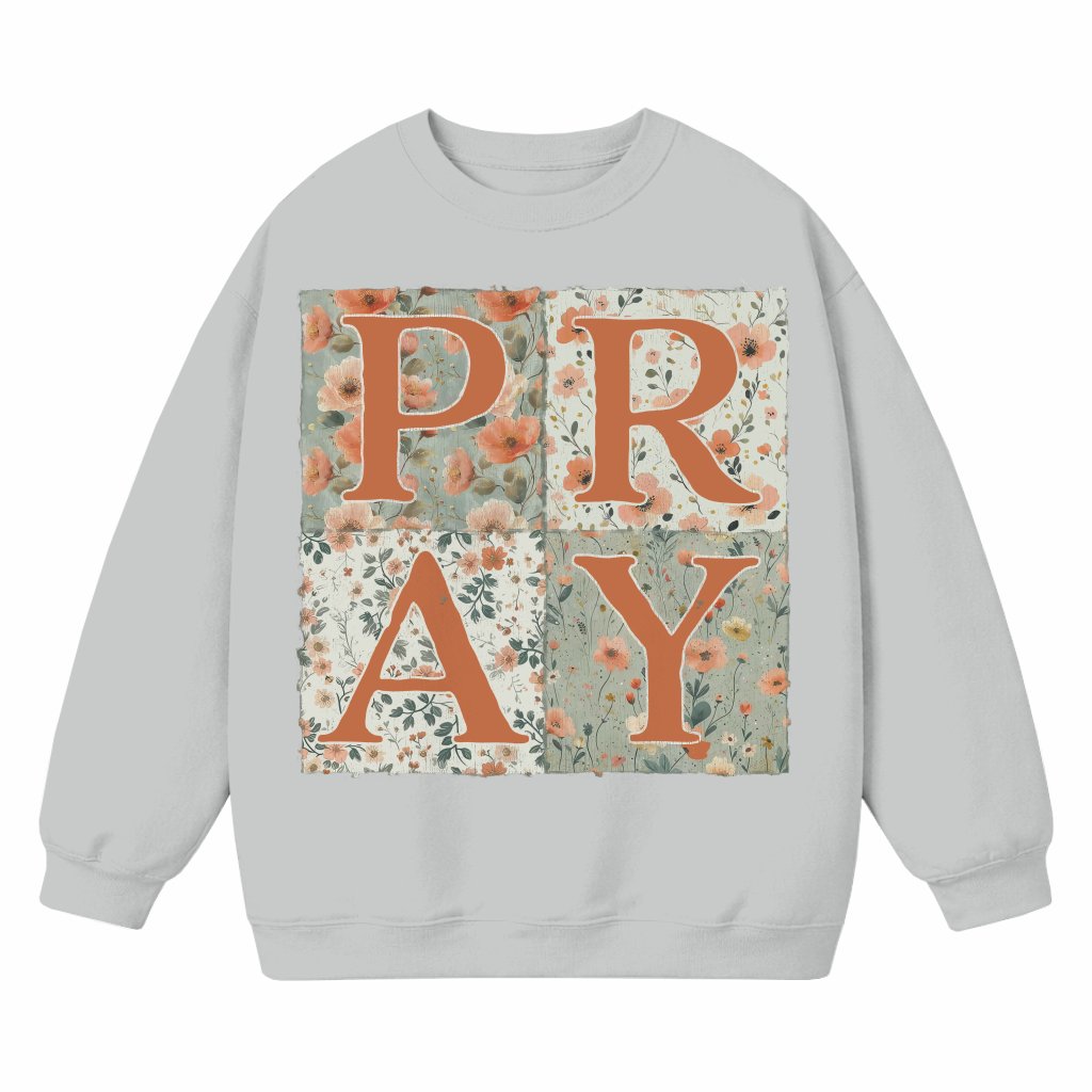 Fall Floral PRAY Faith Sweatshirt – Fall Gift for Her Trendy - front view