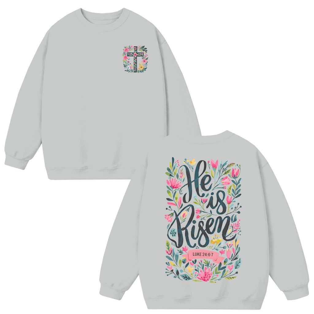 He is Risen Floral Sweatshirt – Easter Gift Christian Boho - front view