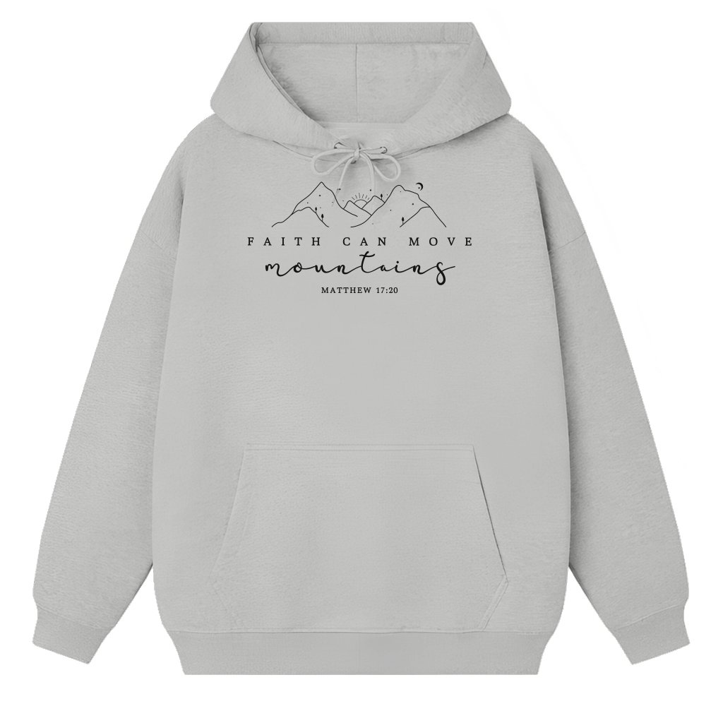Faith Can Move Mountains Hoodie – Christian Gift Classic Inspiring - front view