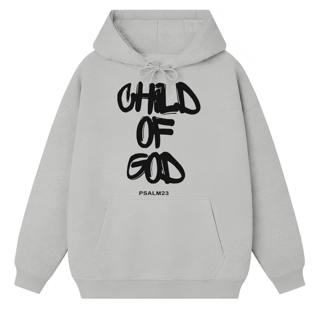 Child of God Hoodie – Christian Religious Inspirational Gift for Christians - front view