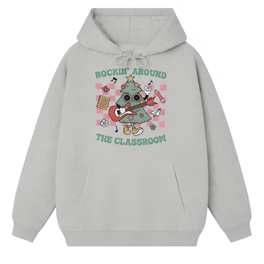 Rockin Classroom Hoodie – Christmas Gift for Teacher Cute - front view