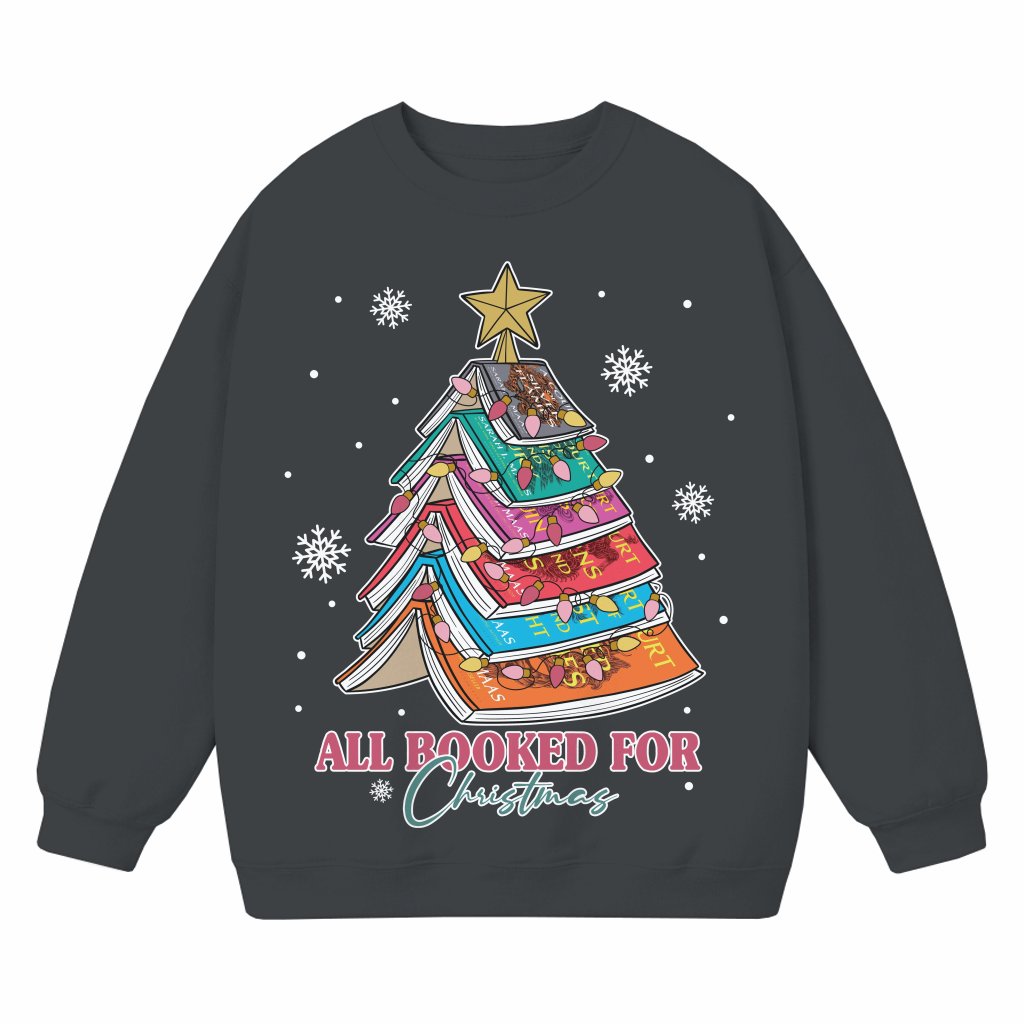 All Booked for Christmas Book Tree Sweatshirt – Christmas Gift for Book Lovers - front view