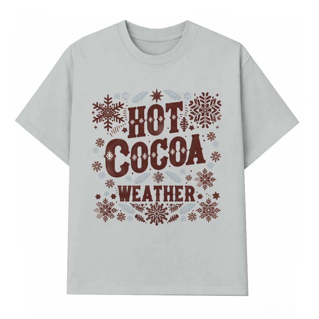 Hot Cocoa Weather T-shirt – Christmas Gift Winter Snowflakes Cute - front view