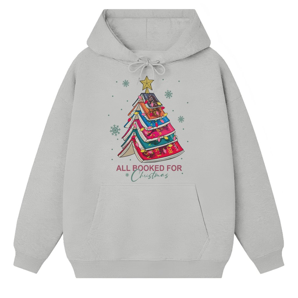 All Booked For Christmas Hoodie – Christmas Gift for Librarian Book Lover Funny - front view