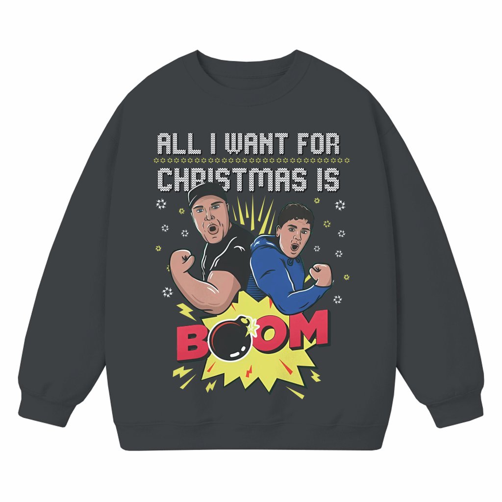 All I Want For Christmas Sweatshirt – Funny Ugly Christmas Sweater Gift - front view