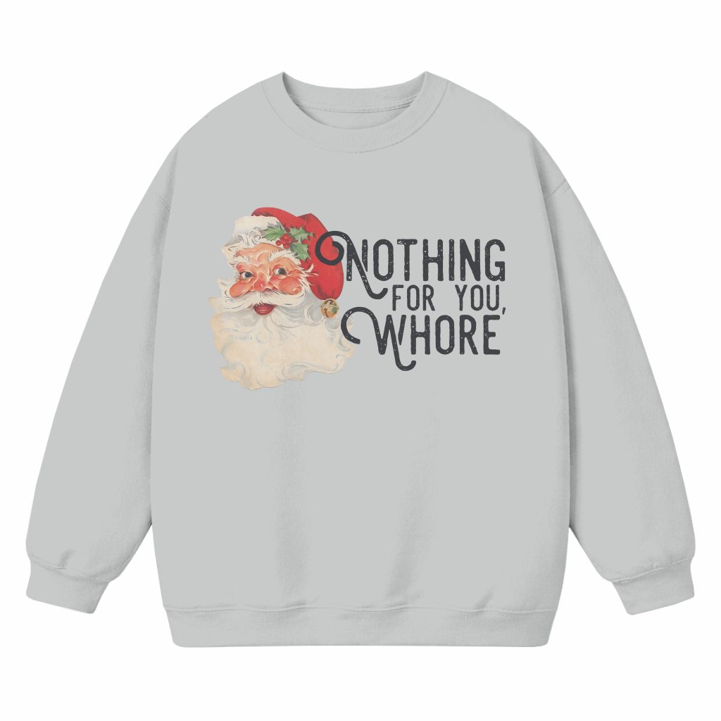 Funny Santa Claus Sweatshirt – Christmas Gift Trendy - front view