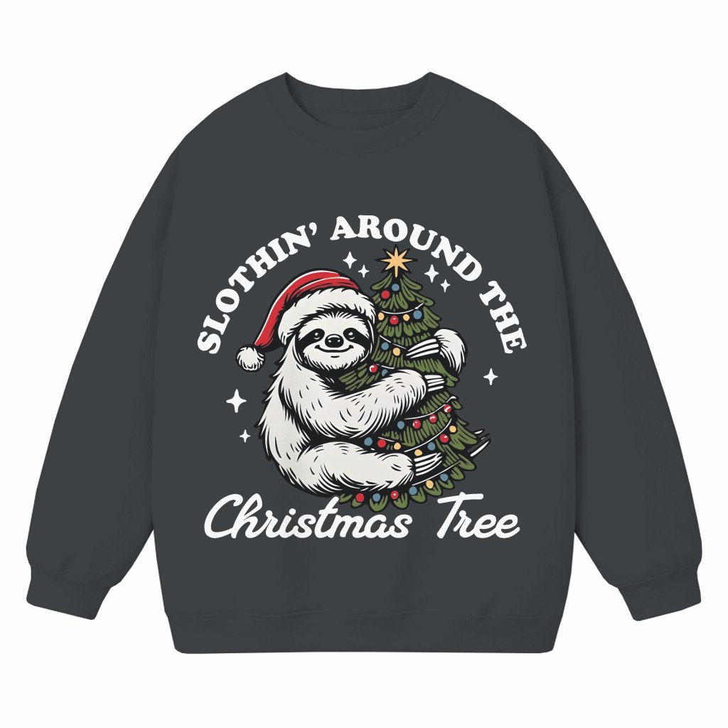 Funny Sloth Slothin' Around Sweatshirt – Christmas Gift for Women - front view