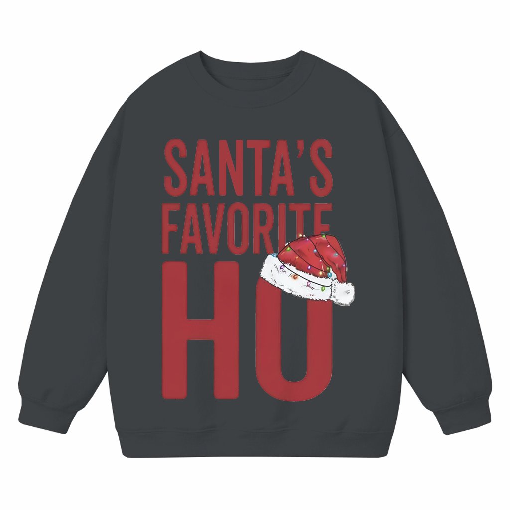 Santa's Favorite Ho Sweatshirt – Christmas Gift for Women Funny - front view
