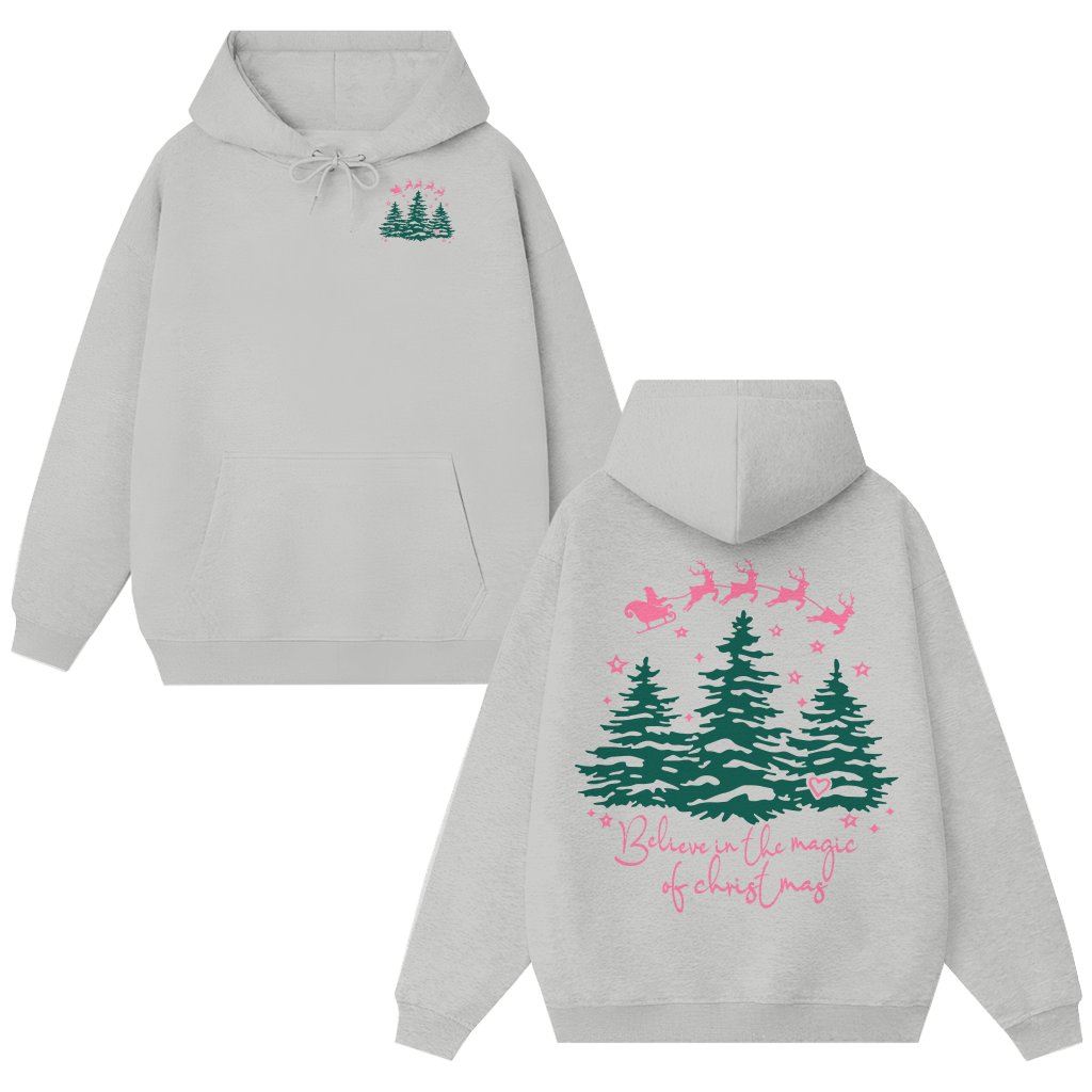 Believe in the Magic Hoodie – Christmas Gift Cozy Winter - front view