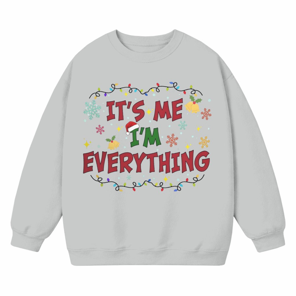 Funny I Have Everything Sweatshirt – Christmas Matching Couple Gift - front view