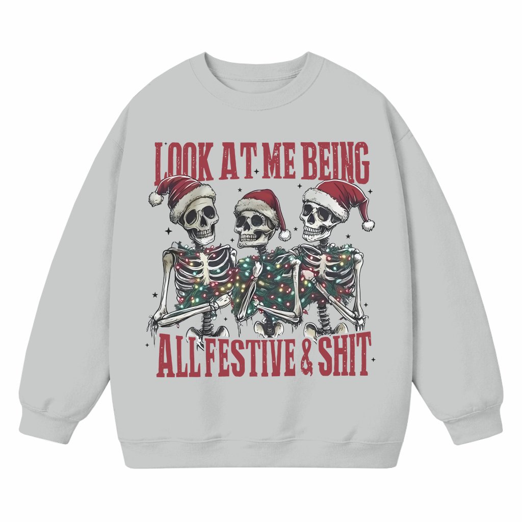 Funny Snarky Skeleton Sweatshirt – Christmas Gift Festive Retro - front view