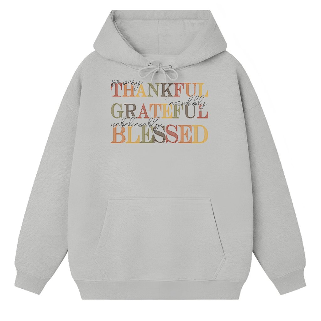 Thankful Grateful Blessed Hoodie – Thanksgiving Gift Cute Fall - front view