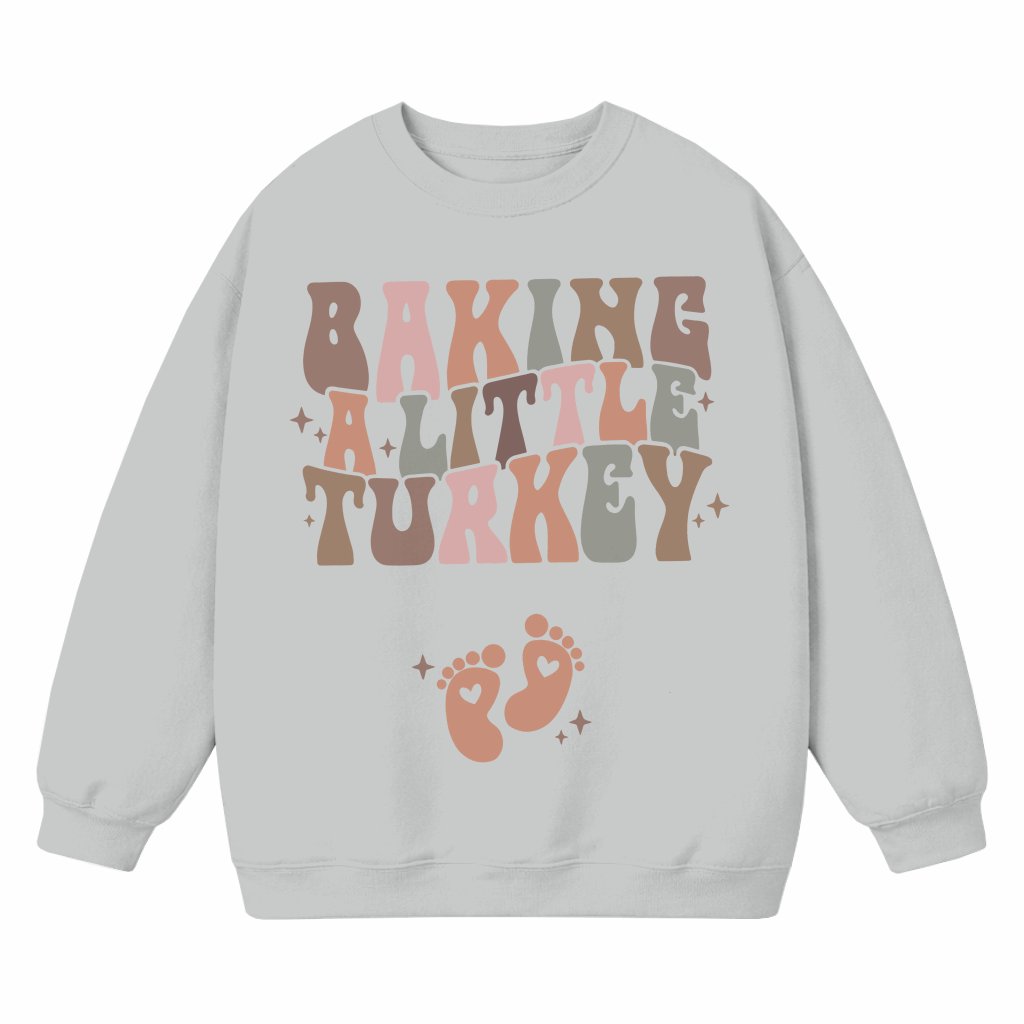 Funny Baking Little Turkey Sweatshirt – Thanksgiving Pregnancy Announcement Gift for Expecting Mom - front view