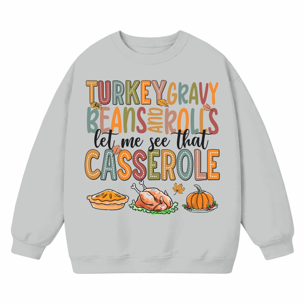 Funny Turkey Gravy Sweatshirt – Thanksgiving Holiday Gift Classic - front view