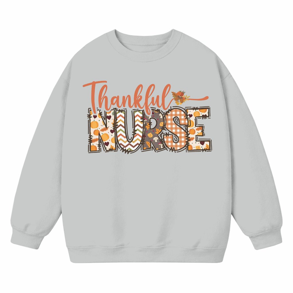 Grateful Nurse Sweatshirt Thanksgiving – Cute Nurse Gift - front view