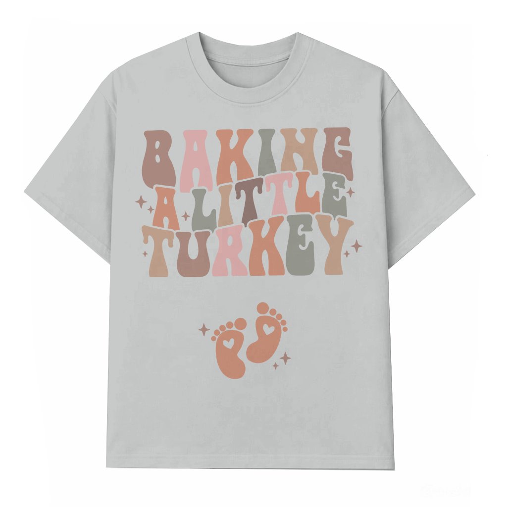 Baking a Little Turkey T-shirt – Fall Pregnancy Announcement Gift for Expecting Mom Funny - front view