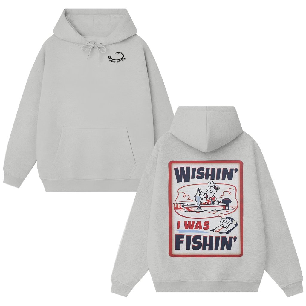 Wishin' I Was Fishin' Hoodie – Funny Retro Fishing Gift for Him - front view