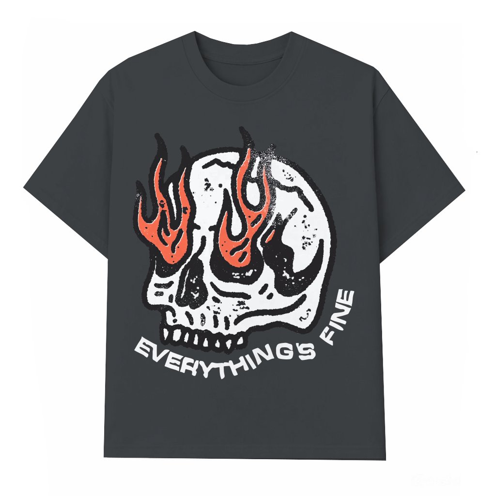 Everything's Fine Skull T-shirt – Funny Gift for Him Her Edgy Dark Humor - front view