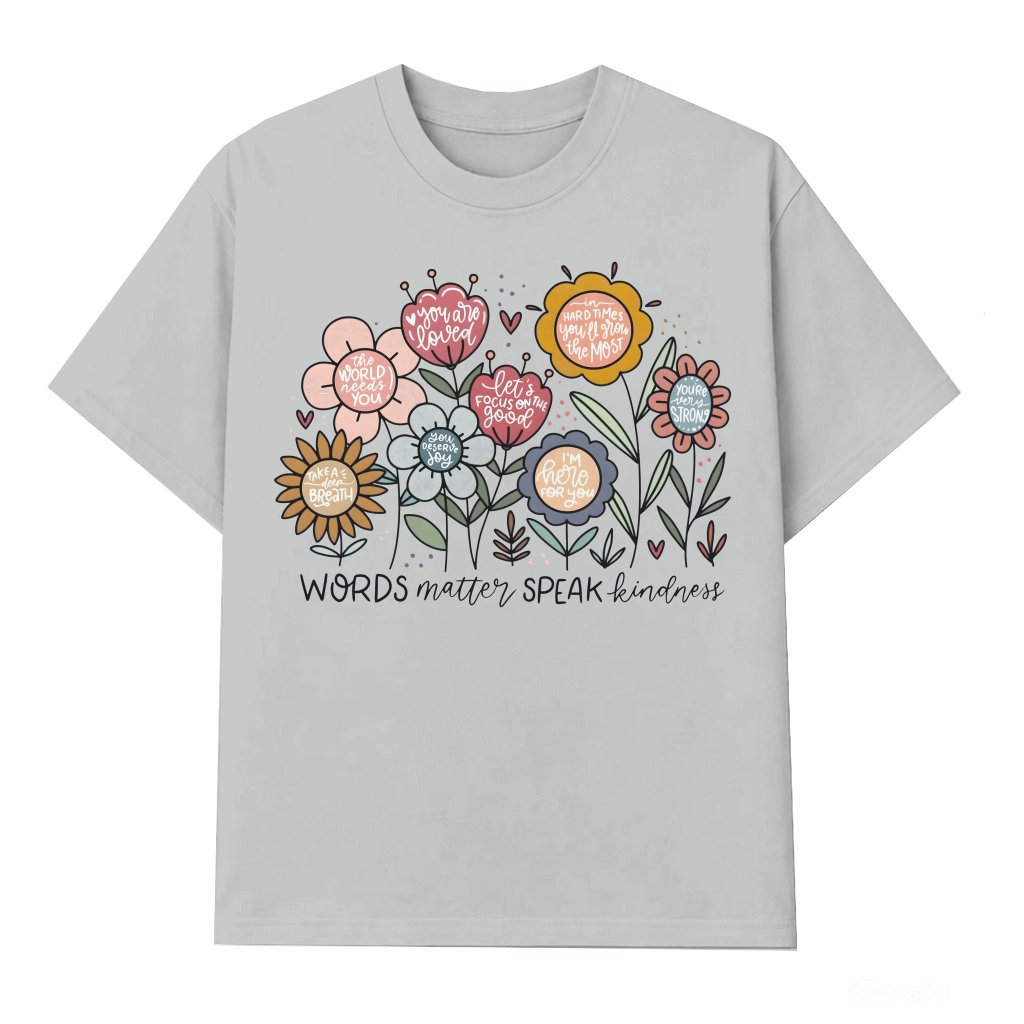 Words Matter Speak Kindness T-shirt – Inspirational Gift for Women Boho Floral - front view