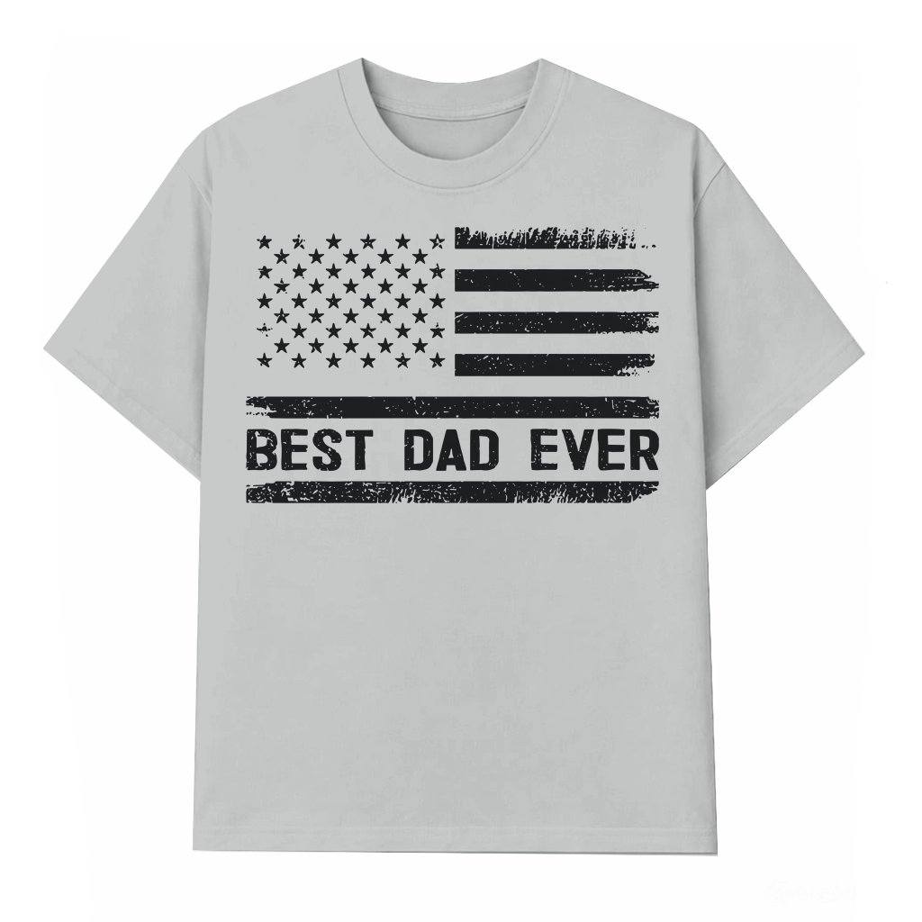 Best Dad Ever American Flag T-shirt – Father's Day Gift for Dad - front view