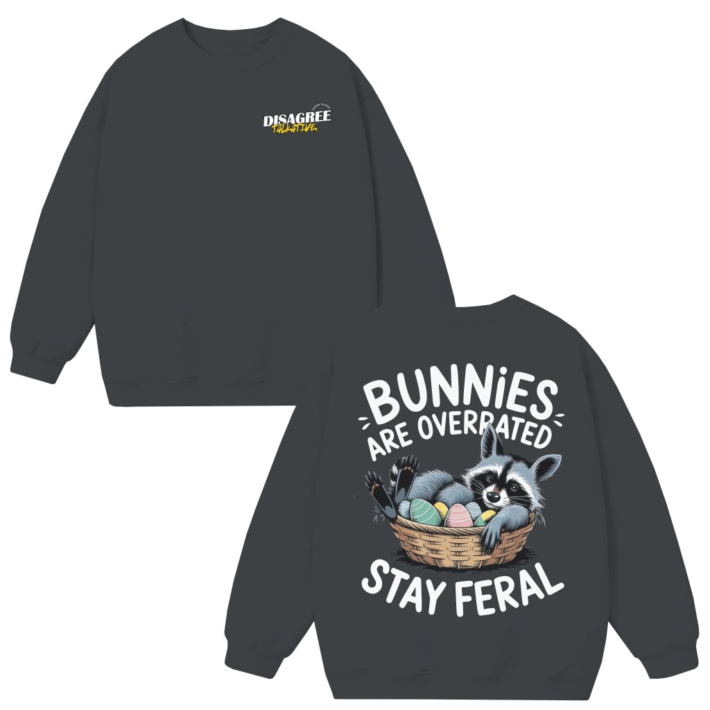 Stay Feral Raccoon Sweatshirt – Easter Gift for Animal Lovers Funny - front view
