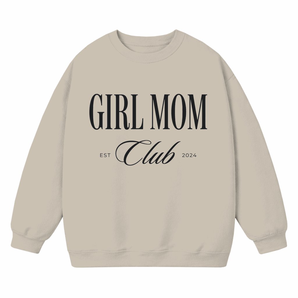Girl Mom Club est 2024 Sweatshirt – Gift for Girl Mom Classic Graphic - front view