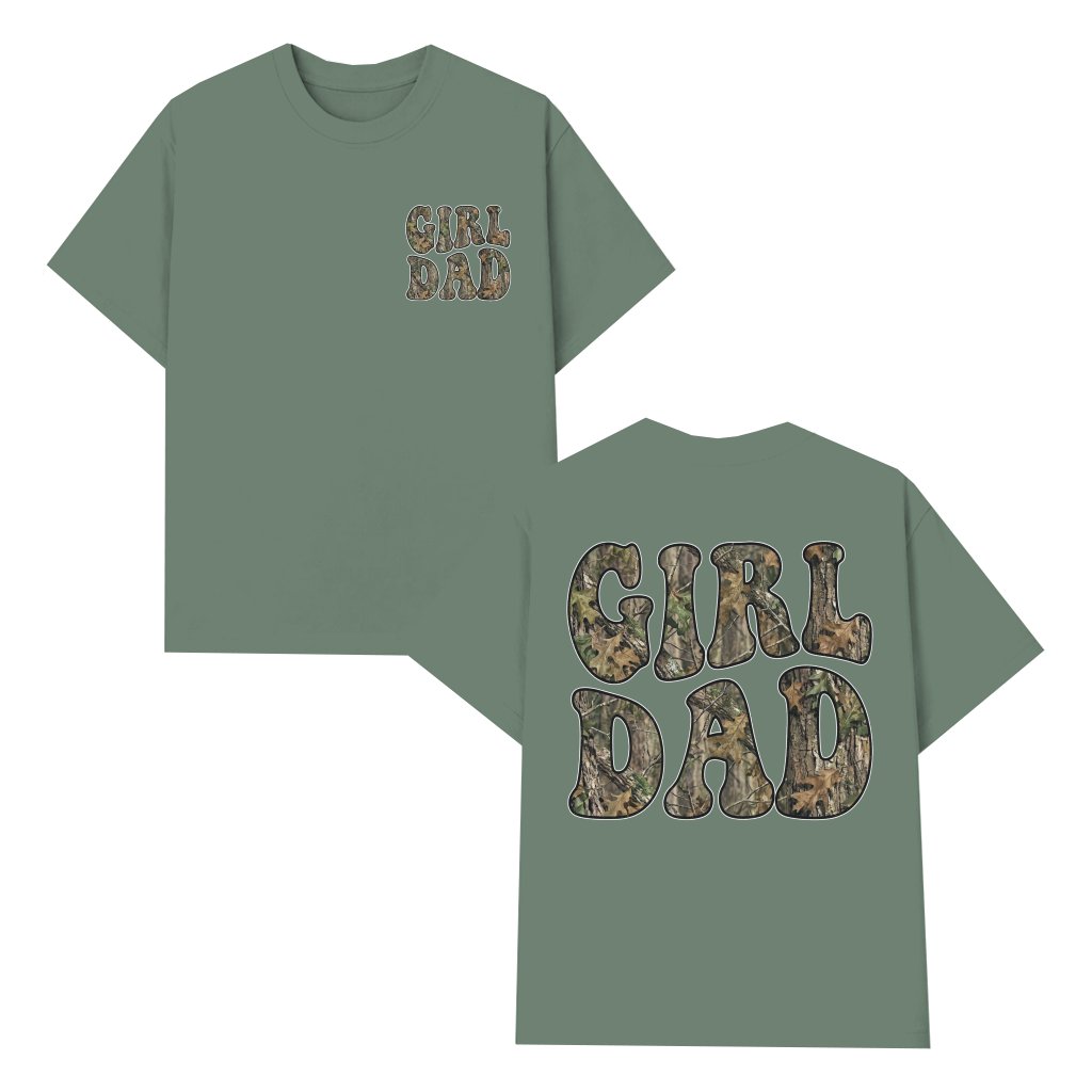 Girl Dad Tee, Camouflage Mossy Oak Pattern Girl Dad Shirt 2 sided, Gift for Hunting Dad - T-shirt - front view