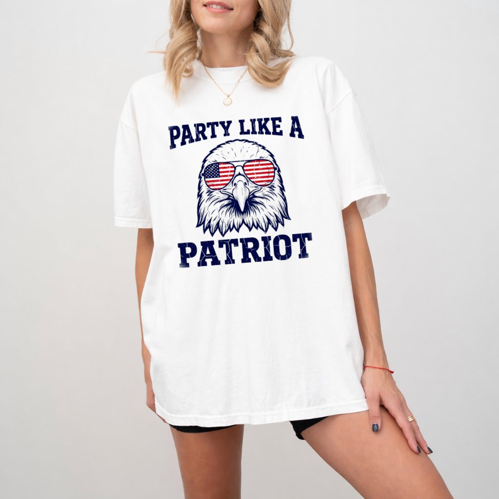 Comfort Colors Party Like A Patriot Patriotic American Eagle Shirt - Cool Patriotic Independence Gift for men and women - back view