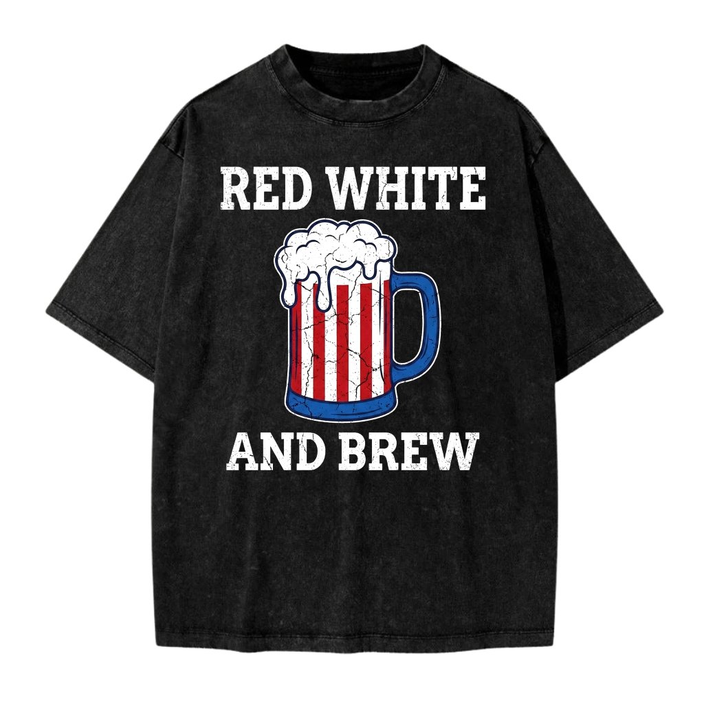 Red White And Brew American Beer Wash Tee - Funny 4th of July Drinking Gift for Beer Lovers - front view